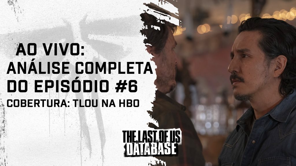Série de THE LAST OF US da HBO (Episódio 6)