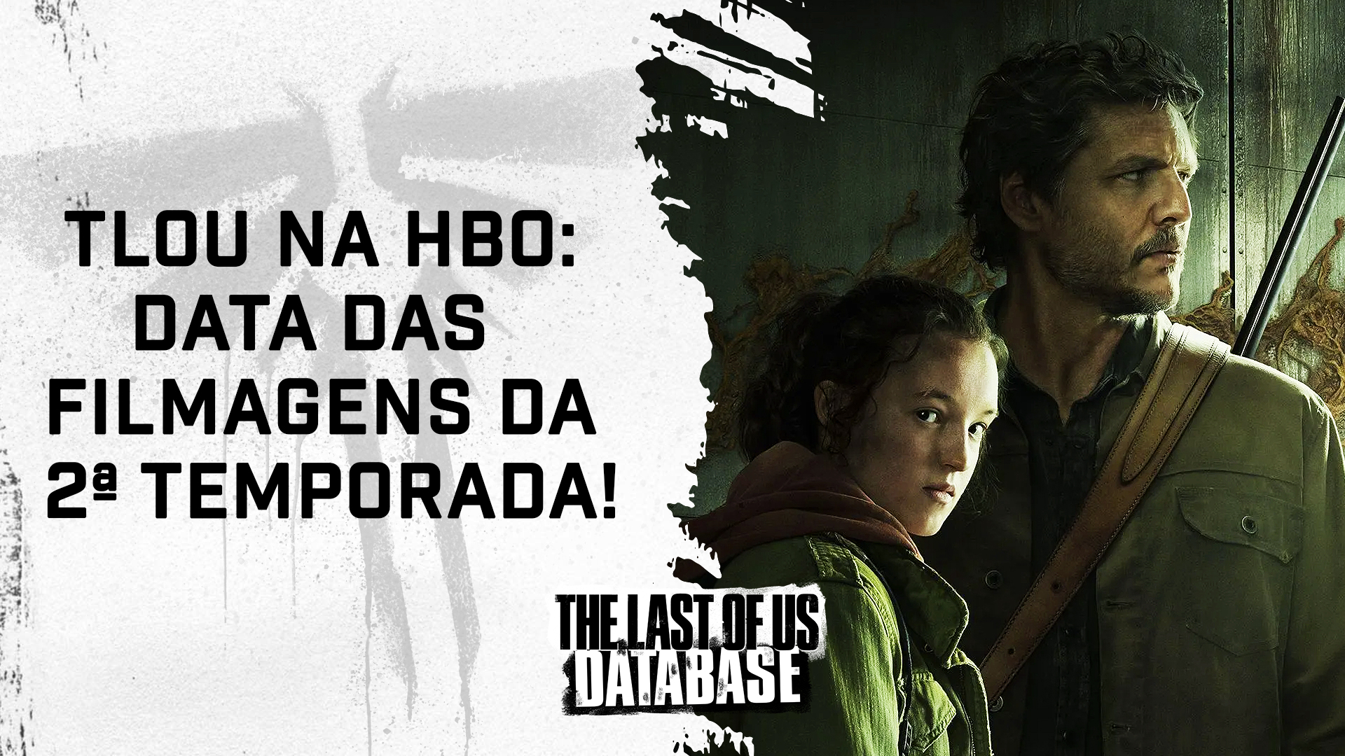 Filmagens da 2ª temporada de The Last Of Us da HBO começam em 2024