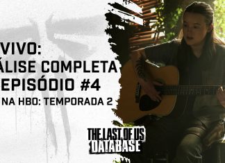 ANÁLISE: Episódio 4 da Temporada 2 de THE LAST OF US (HBO)